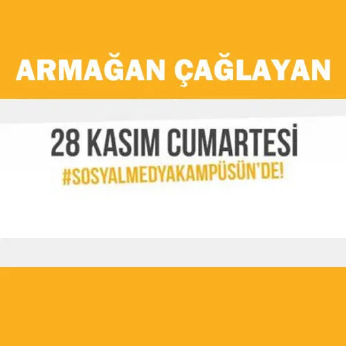 Sosyal Medya Kampüsü Armağan Çağlayan’ı Ağırlıyor!