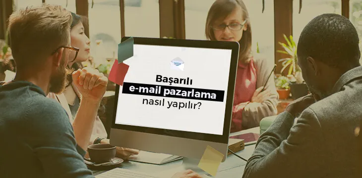E-Posta Pazarlama Nedir?